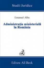 Administratia Ministeriala In Romania - Albu Emanuel