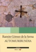 Automuribundia - Gomez De La Serna Ramon