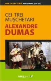 Cei Trei Muschetari - Dumas Alexandre