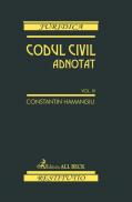 Codul Civil Adnotat Vol.iv - Hamangiu Constantin