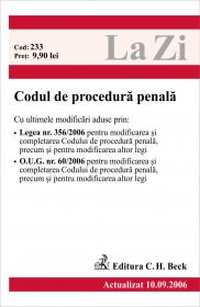 Codul De Procedura Penala (actualizat 10.09.2006). Cod 233 - 