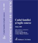 Codul Familiei si Legile Conexe. Editia 2008 (cu Modificari Aduse La 1 Martie 2008) - Editie ingrijita de Marieta Avram, Carmen Eugenia Barsan, Cristina Mihaela Nicolescu