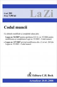 Codul Muncii (actualizat La 20.01.2008). Cod 301 - 