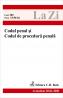 Codul Penal si Codul De Procedura Penala (actualizat La 20.01.2008). Cod 302 - 