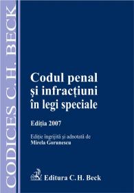 Codul Penal si Infractiuni In Legi Speciale. Editia A Ii-a Revizuita - 