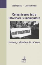 Comunicarea Intre Informare si Manipulare - Coman Claudiu, Selaru Vasile