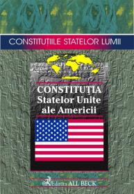 Constitutia Statelor Unite Ale Americii - Pavel Nicolae, Tanasescu Elena Simina