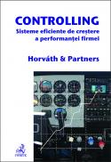 Controlling. Sisteme Eficiente De Crestere A Performantei Firmei - Horv?th & Partners