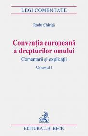 Conventia Europeana A Drepturilor Omului, Vol. I - Chirita Radu