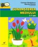 Cunoasterea Mediului. 5-7 Ani - Sandulescu Carmen, Ristoiu Maruta