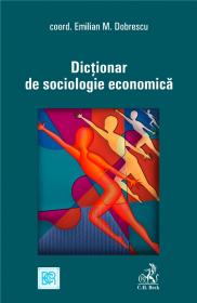 Dictionar De Sociologie Economica - Dobrescu Emilian