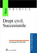 Drept Civil. Succesiunile - Dogaru Ion