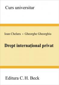 Drept International Privat - Chelaru Ioan, Gheorghe Gheorghiu