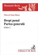 Drept Penal. Partea Generala, Editia A Ii-a - Rusu Marcel Ioan