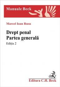 Drept Penal. Partea Generala, Editia A Ii-a - Rusu Marcel Ioan