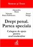 Drept Penal. Partea Speciala. Culegere De Spete Pentru Uzul Studentilor - Boroi Alexandru, Neagu Norel Laurentiu, Sultanescu Valentin Radu