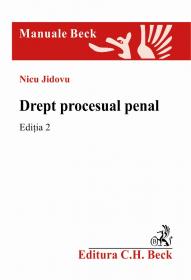 Drept Procesual Penal. Editia A Ii-a - Jidovu Nicu