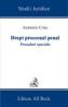 Drept Procesual Penal. Procedurile Speciale - Crisu Anastasiu
