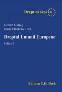 Dreptul Uniunii Europene, Ed. A 2-a - Gornig Gilbert, Rusu Ioana Eleonora