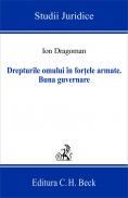 Drepturile Omului In Fortele Armate. Buna Guvernare - Dragoman Ion