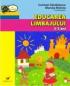 Educarea Limbajului. 3-5 Ani - Sandulescu Carmen, Ristoiu Maruta