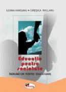 Educatie Pentru Societate. Indrumator Pentru Educatoare  - Ileana Hanganu, Ciresica Raclaru
