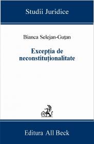 Exceptia De Neconstitutionalitate - Selejan-Gutan Bianca