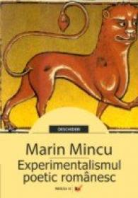 Experimentalismul Poetic Romanesc - Mincu Marin