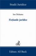 Fictiunile Juridice - Deleanu Ion