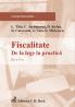 Fiscalitate De La Lege La Practica. Editia 5 - D. Catarama, D. Stefan, Serbanescu Cosmin, Tatu Lucian
