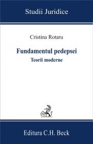 Fundamentul Pedepsei. Teorii Moderne - Rotaru Cristina