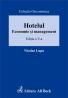 Hotelul. Economie si Management, Editia A VI-a - Lupu Nicolae