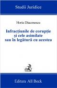 Infractiunile De Coruptie si Cele Asimilate Sau In Legatura Cu Aceasta - Diaconescu Horia