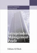 Intreprindere. Management. Profit - Cornescu Viorel, Druica Elena