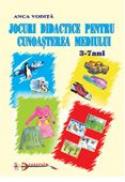 Jocuri Didactice Pentru Cunoasterea Mediului - Anca Vodita