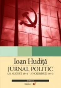  Jurnal Politic (25 August 1944 - 3 Noiembrie 1944) - Hudita Ioan
