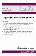 Legislatia Achizitiilor Publice (actualizat La 05.04.2007). Cod 270 - 