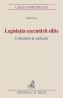 Legislatia Executarii Silite. Comentarii si Explicatii. Editia I. - Les Ioan