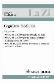 Legislatia Mediului (actualizat La 20.03.2007). Cod 267 - Acostioaei Constantin