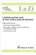Legislatia Privind Actele De Stare Civila si Actele De Identitate (actualizat La 01.02.2006). Cod 195 -