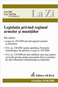 Legislatia Privind Regimul Armelor si Munitiilor (actualizat La 20.08.2005) - 
