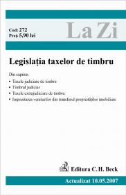 Legislatia Taxelor De Timbru, Actualizat La 10.05.2007. Cod 272 - 