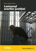 Lexiconul Erorilor Justitiei - Otto Hans-dieter
