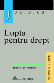 Lupta Pentru Drept - von Ihering Rudolf
