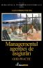 Managementul Agentiei De Asigurari. Ghid Practic - Politis Alexandros