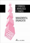 Managementul Organizatiei - Cornescu Viorel, Mihailescu Ioan, Stanciu Sica