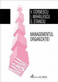 Managementul Organizatiei - Cornescu Viorel, Mihailescu Ioan, Stanciu Sica