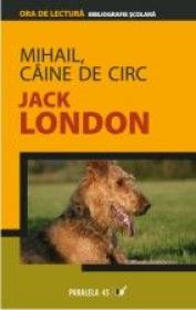 Mihail, Caine De Circ - London Jack