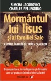 Mormantul Lui Iisus si Al Familiei Sale - Pellegrino Charles, Jacobovici Simcha