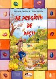 Ne Pregatim De Pasti  - Mihaela Vasiliu, Alice Nichita